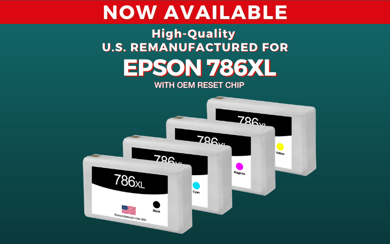 Now Available U.S. Remanufactured for Epson 786XL Series with OEM Reset Chip